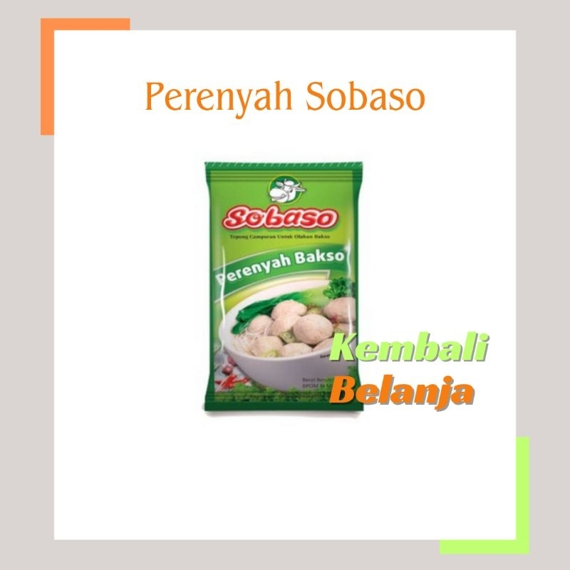 

Perenyah Bakso Sobaso 20 Gram/ Perenyah Bakso Halal/ Perenyah Bakso Murah/ Tepung Perenyah Bakso