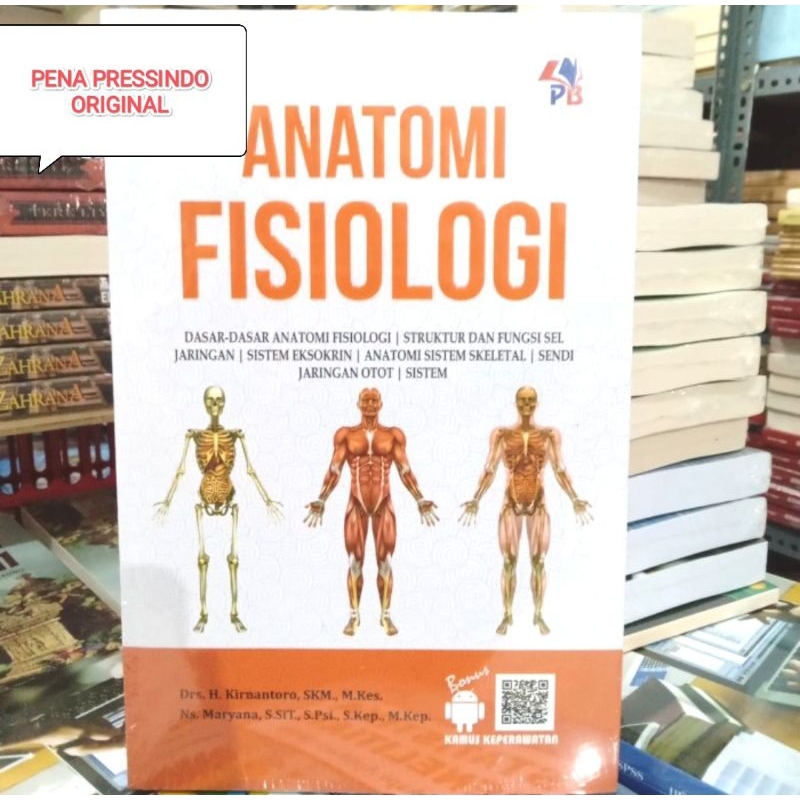 BUKU ANATOMI FISIOLOGI DASAR DASAR ANATOMI FISIOLOGI - KIRNANTORO