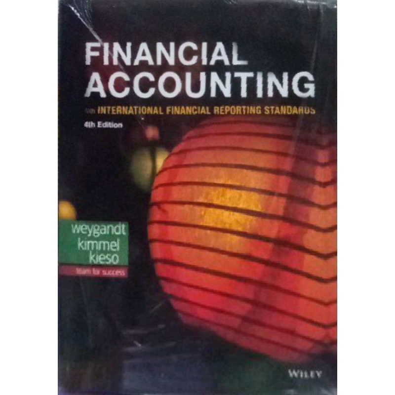 FINANCIAL ACCOUNTING 4th Edition - Weygandt Kimmel Kieso