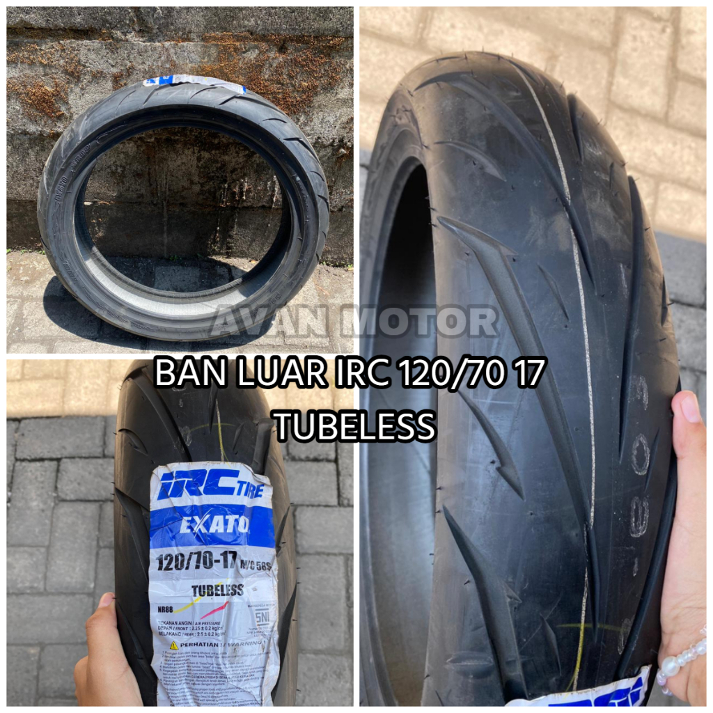 BAN LUAR IRC TIRE EXATO 120/70 -17 ALL NEW VIXION TUBELESS || IRC TIRE EXATO 120/70 -17 TL TUBELESS