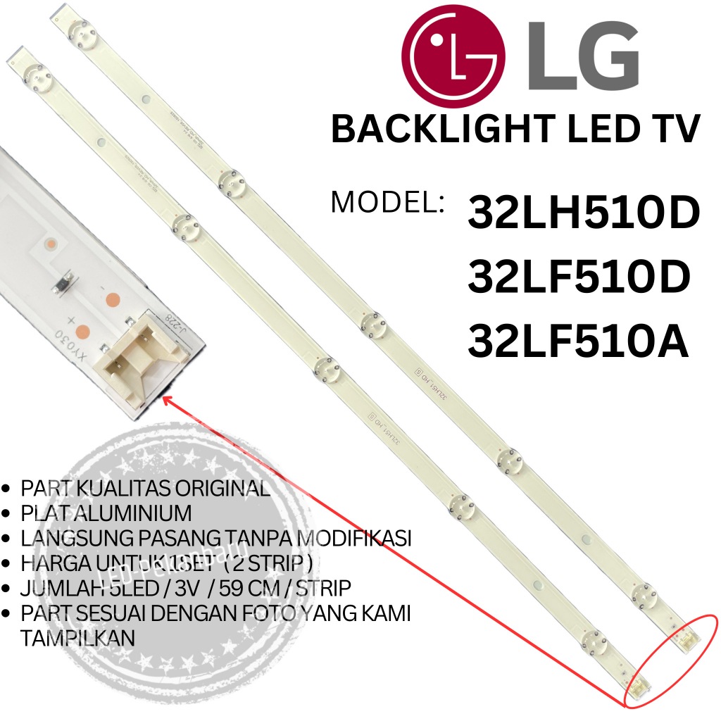 BACKLIGHT LED TV LG 32 INC 32LH510D 32LH510 LAMPU 32LH BL 5K 3V