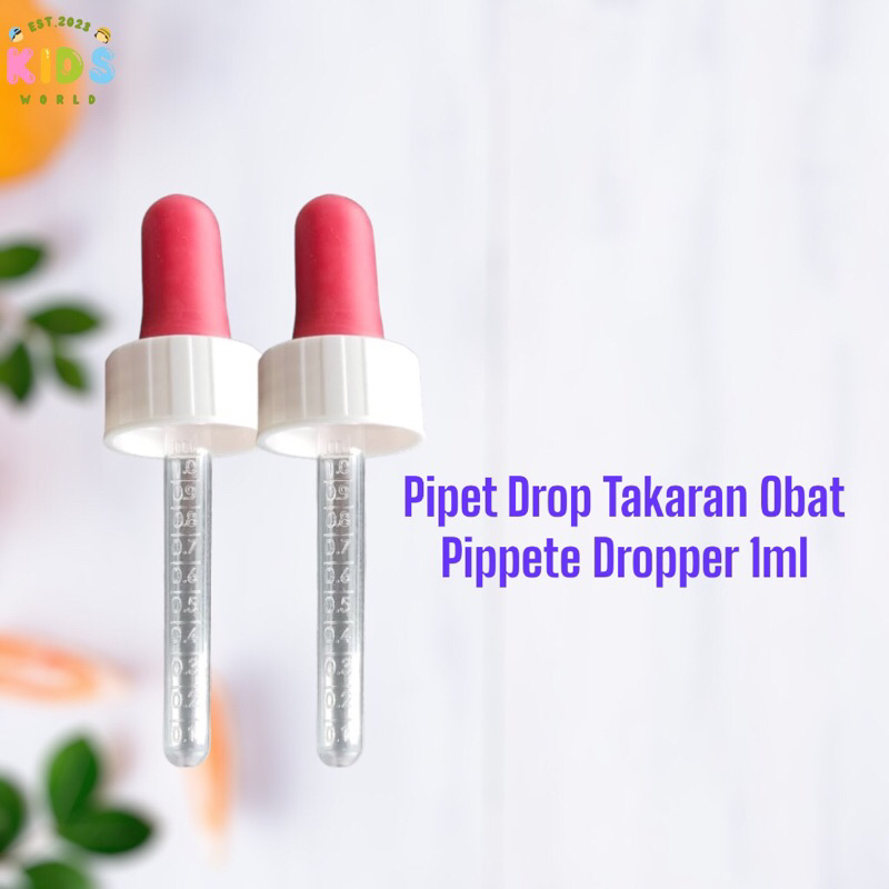 Pipet Drop Takaran Obat Pippete Dropper Penetes 1 ML Obat Untuk Anak