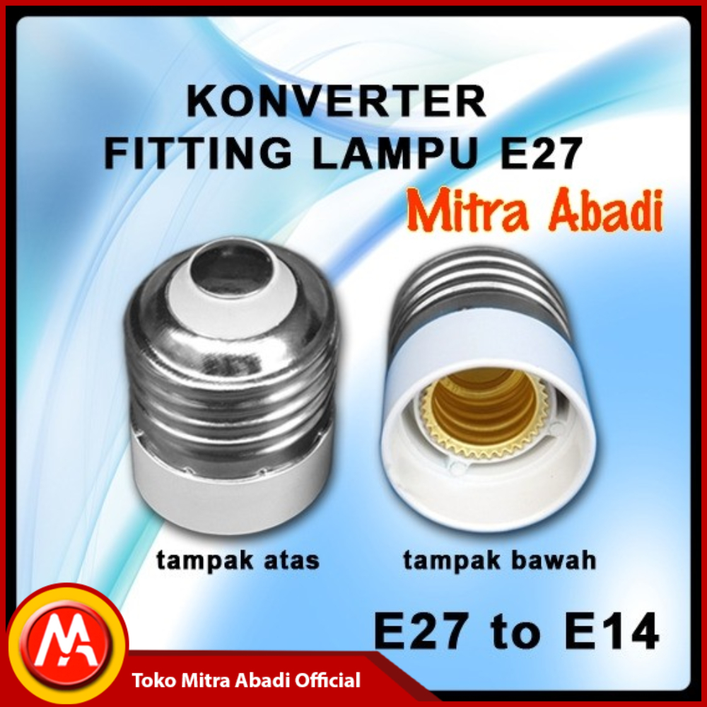 Konverter Lampu Fitting E27 to Fitting E14