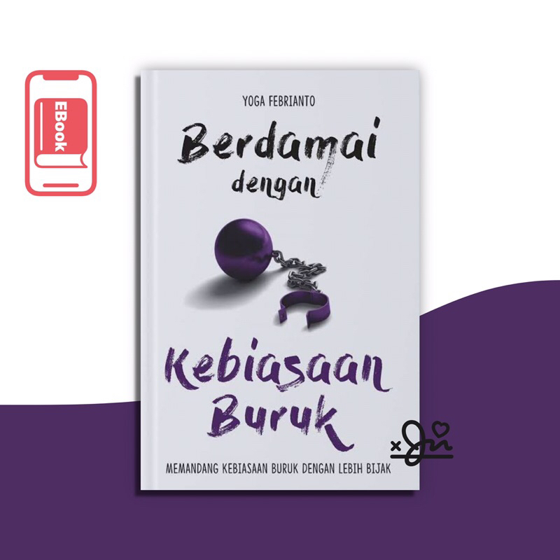 

[SE141] Berdamai Dengan Kebiasaan Buruk (Yoga Febrianto)