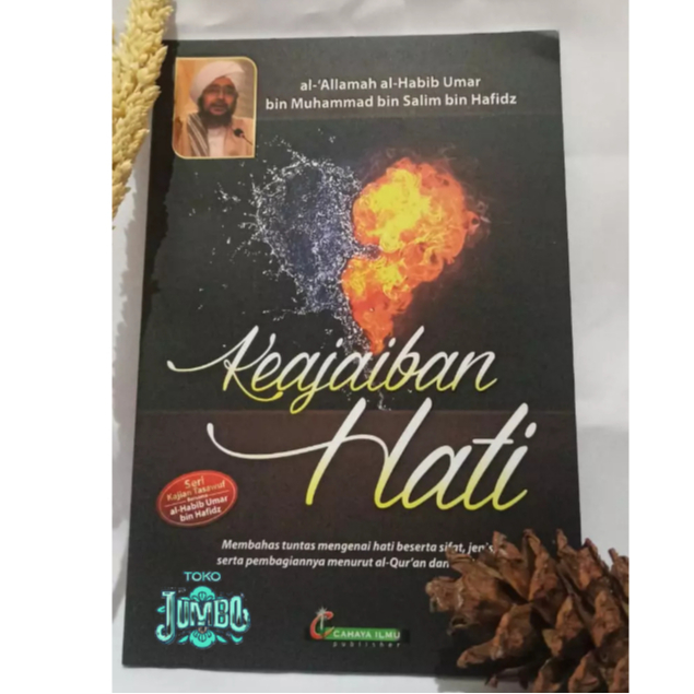 KEAJAIBAN HATI / cahaya ilmu keajaiban hati / habib umar bin hafidz