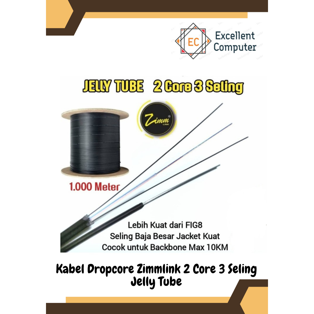 Kabel Dropcore Zimmlink 2 Core 3 Seling Jelly Tube