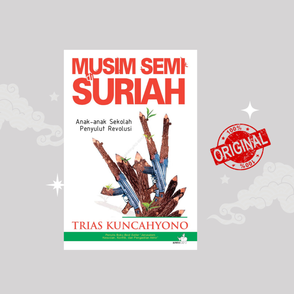 Musim Semi di Suriah - Trias Kuncahyono