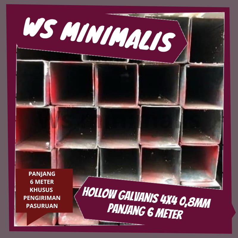 HOLLOW GALVANIS 4x4 TEBAL 0.8 PANJANG 6 METER