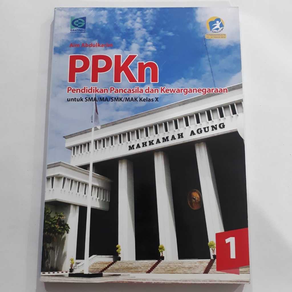 PPKN KELAS 10 SMA GRAFINDO KURIKULUM 2013 | PENDIDIKAN PANCASILA DAN KEWARGANGARAAN KELAS 10 GRAFIND