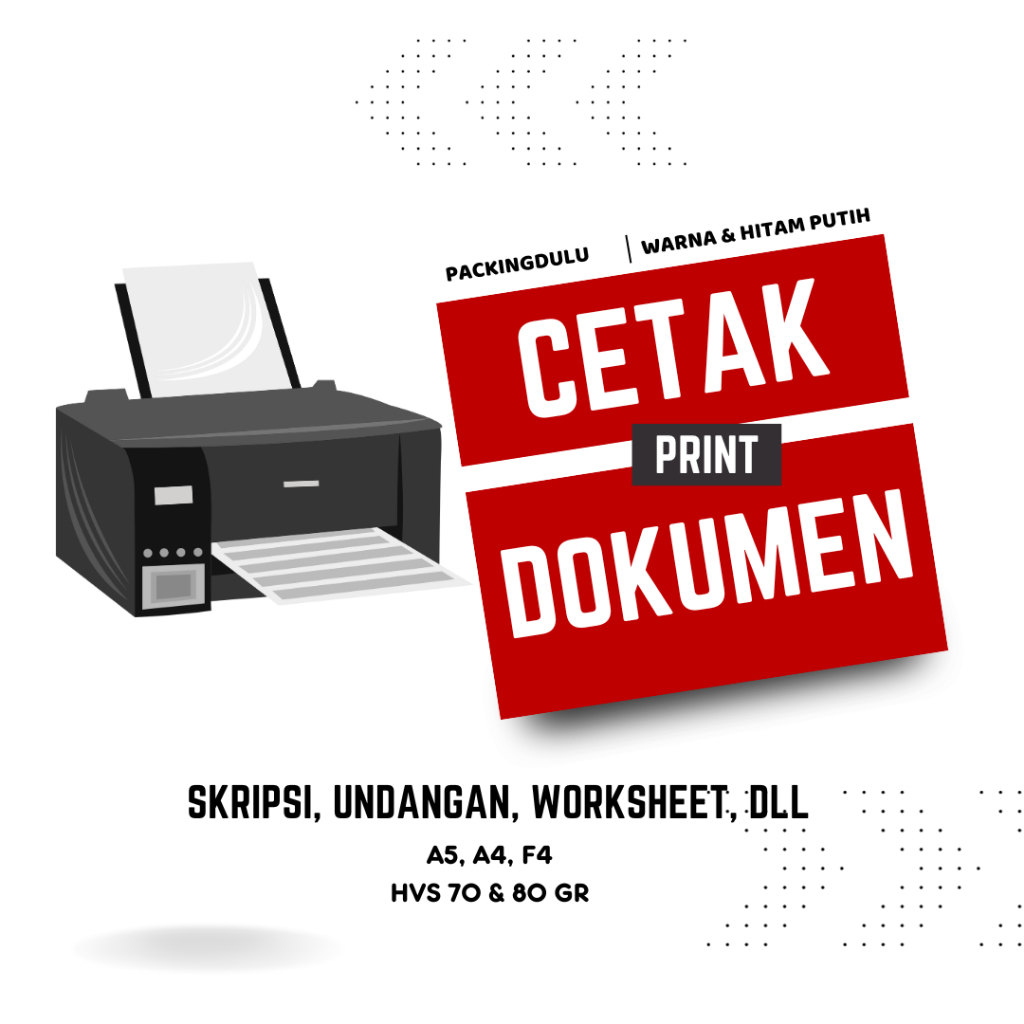 

Jasa Print Dokumen HITAM PUTIH & WARNA