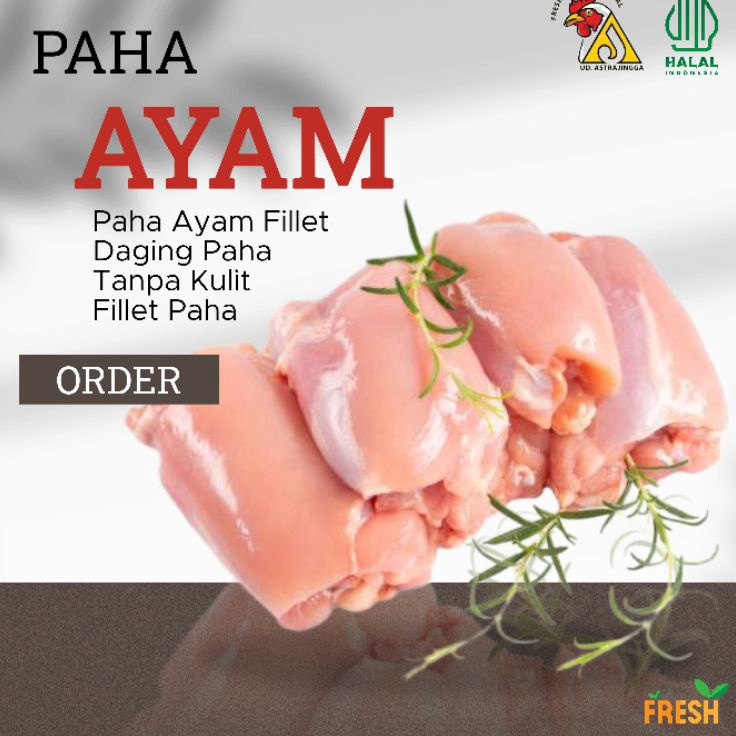 

QSNH4470 Terbaru Daging Ayam Paha Fillet Boneless (Tanpa Kulit)