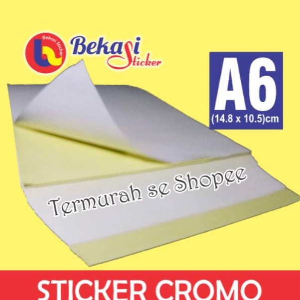 Stiker cromo(glossy/anti air) A6 (10,5×14,8) ✓ 1 pack@100 + 3 pcs realis kuning