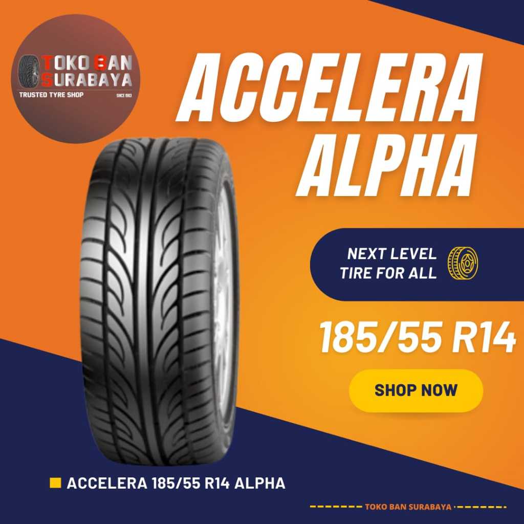 ban mobil Accelera 185/55 R14 18555R14 18555 R14 185/55R14 185/55/14 R14 R 14 alpha