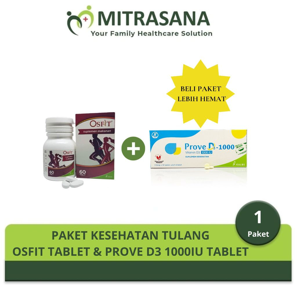 Suplemen Kesehatan Tulang - Osfit 60 Tablet dan Prove D3 1000 IU 30 Tablet