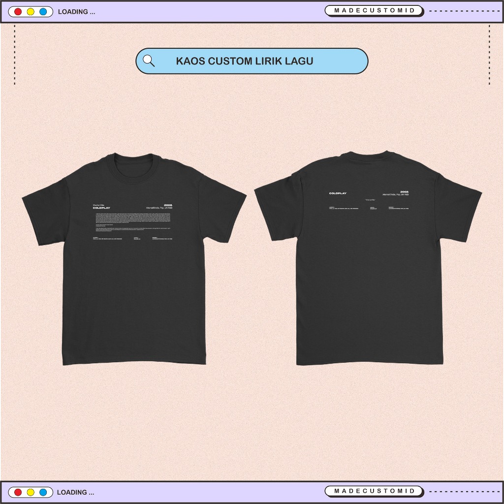 Kaos Custom Satuan Tema Lirik Lagu Baju Custom Satuan Tema Lirik Lagu Kalian Sendiri