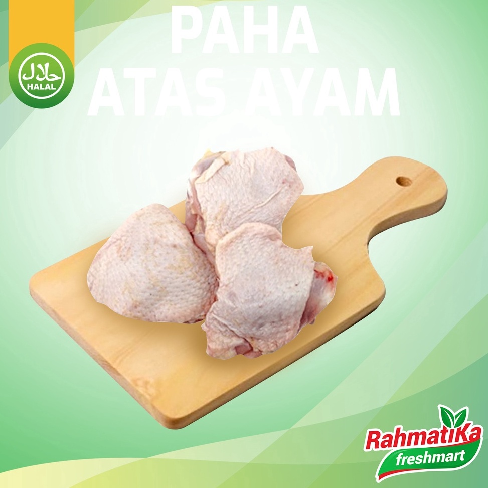 

GQRC8963 Terlaku... Paha Atas Ayam Segar / Paha Atas Ayam Fresh 1 Kg