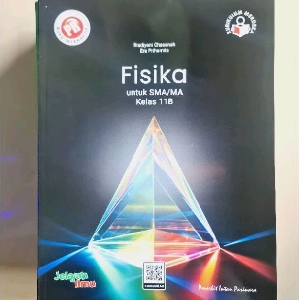 Buku lks pr Fisika kelas XI, 11 semester 2 Kurikulum Merdeka 2023 / 2024 SMA Intan Pariwara