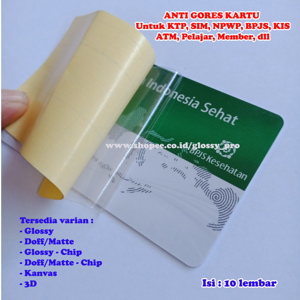 

ANTI GORES UNTUK KTP SIM NPWP BPJS (10 lembar)