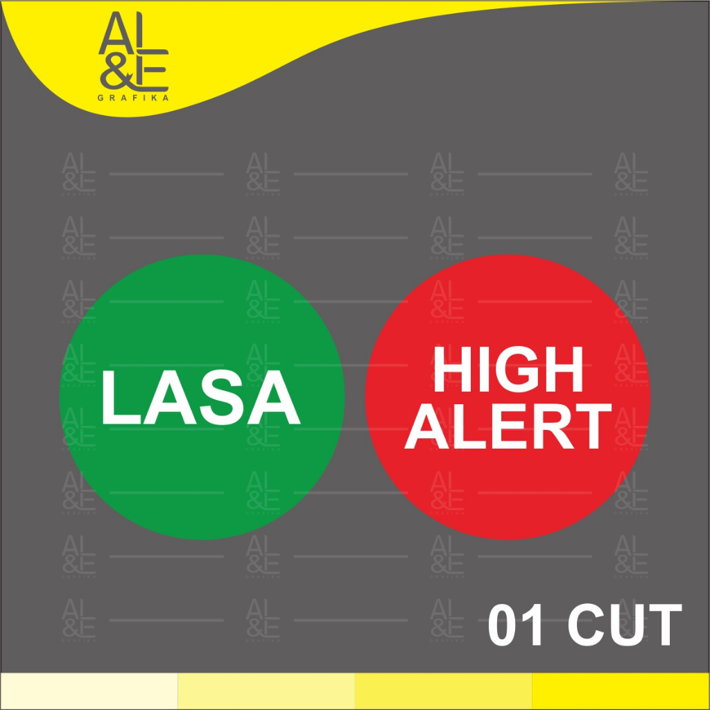 

01CUT - STIKER LASA DAN HIGH ALERT, STIKER KERTAS CUTTING MESIN, UKURAN 1 LEMBAR A3