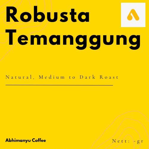 

Robusta Temanggung