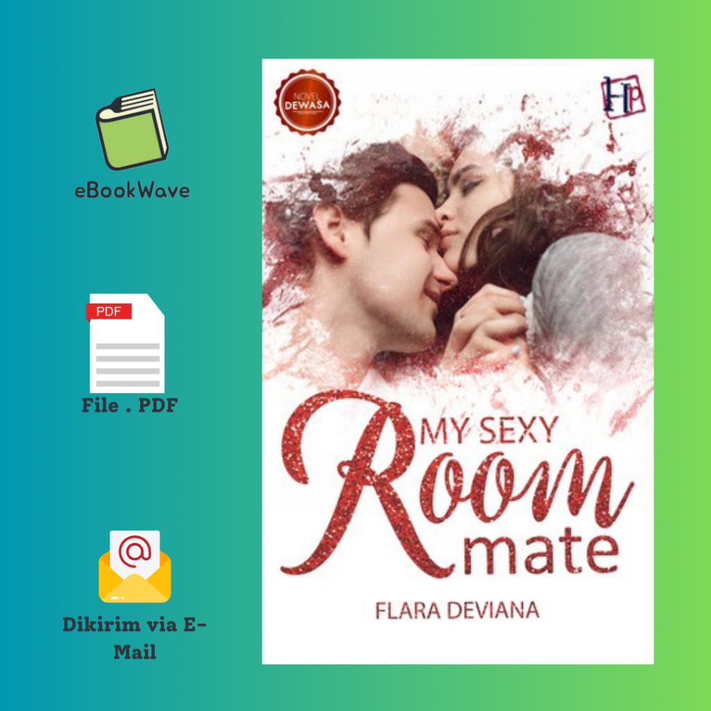 

My Sexy Roomate By Flara Deviana Book BEST SELLER (Bahasa Indonesia) Pdf