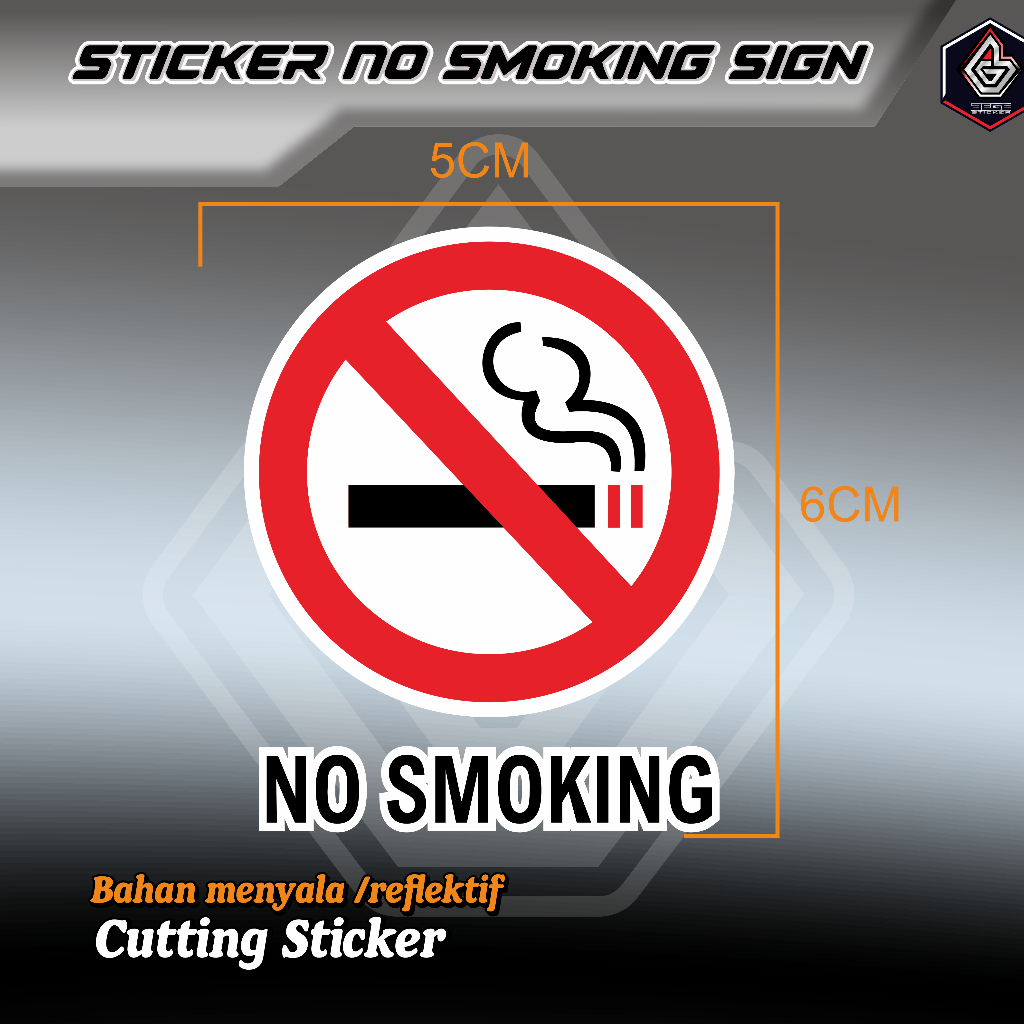 

cutting Sticker No smoking , Sticker dilarang merokok bahan menyala/ reflective