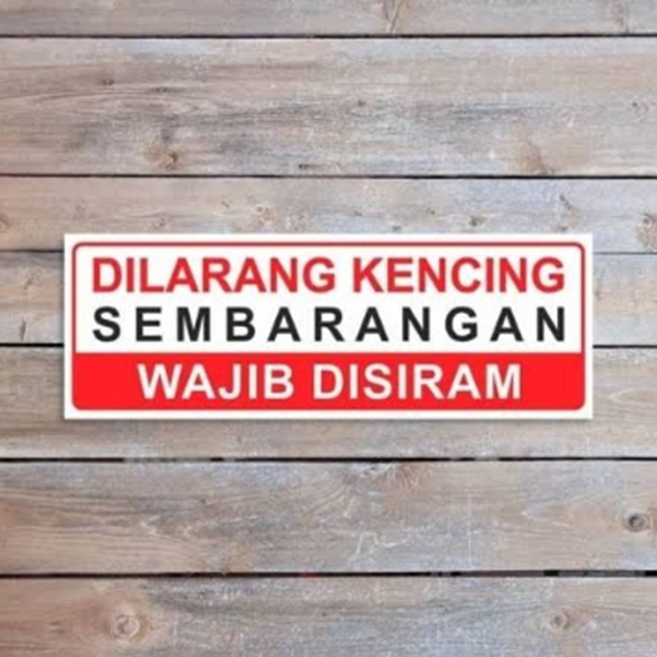 

STIKER SIGN DILARANG KENCING SEMBARANGAN WAJIB DISIRAM