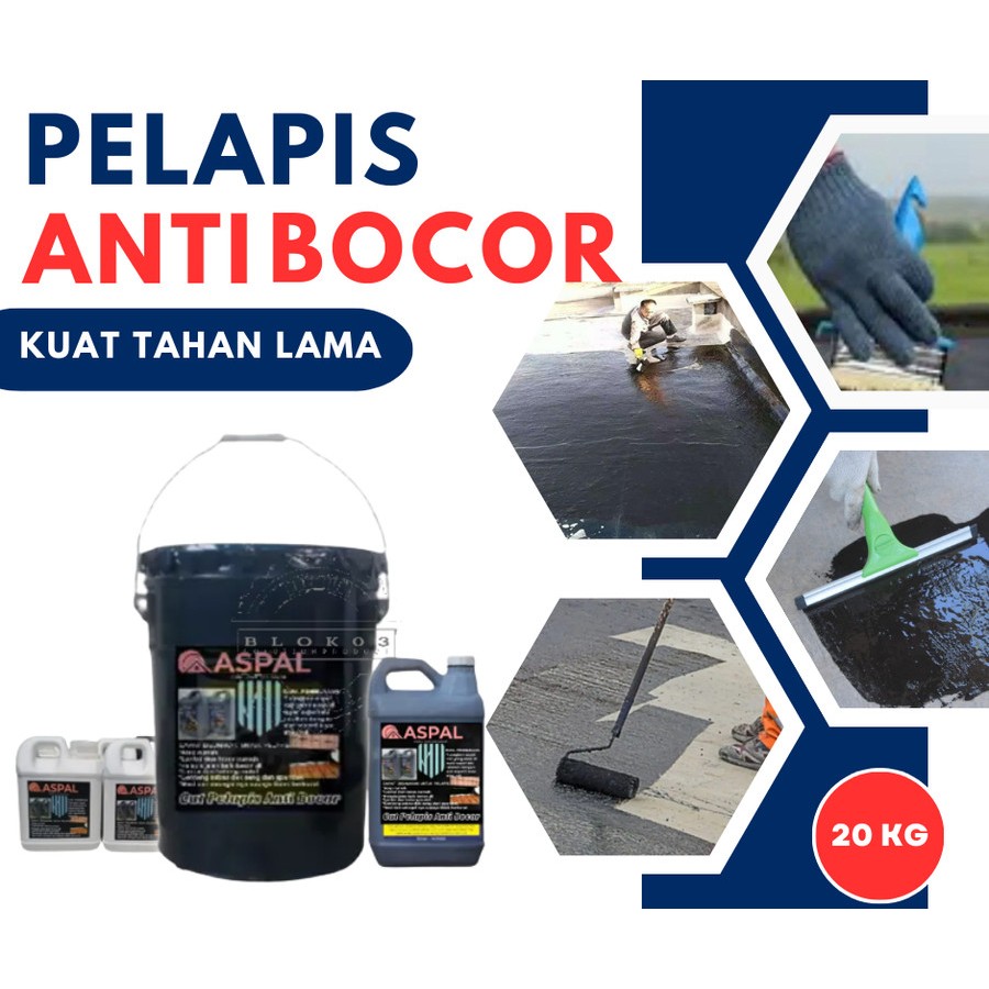 Aspal Cair 20kg Penambal Dak Dinding Anti Bocor Rembes Waterproof Serbaguna Cairan Cat Penambal Temb