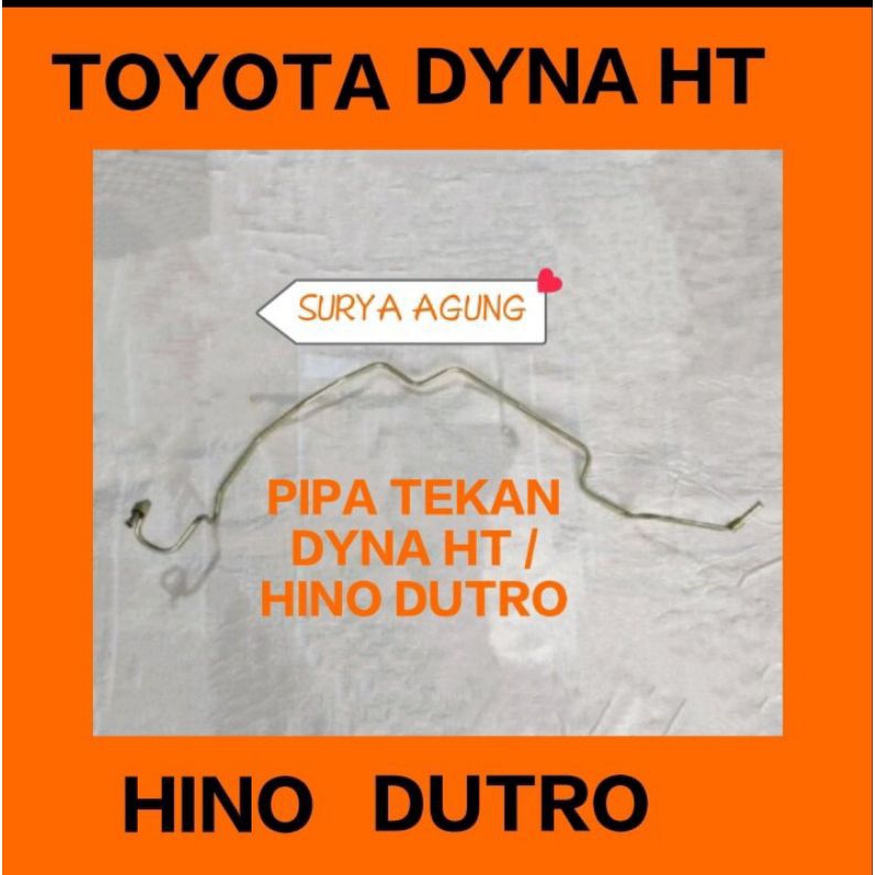 PIPA POWER STERING TEKAN MOBIL TOYOTA DYNA HT 125/ HT130 HINO DUTRO
