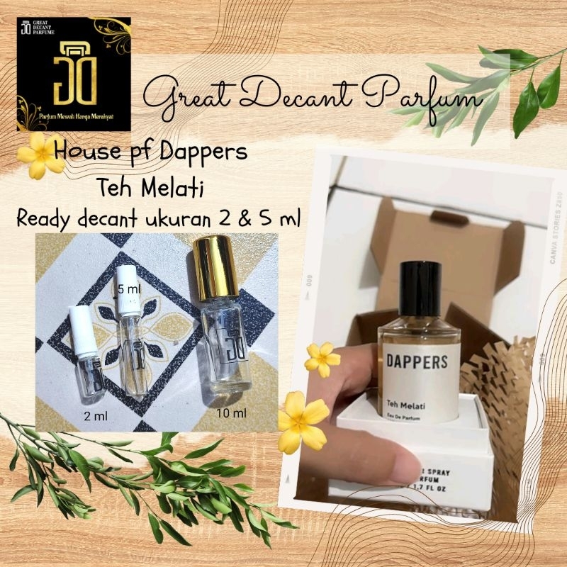 House of Dappers Teh Melati Parfum Decant
