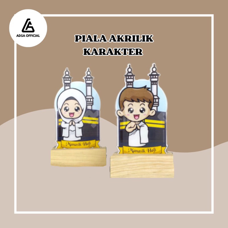 Piala Akrilik Sekolah (Siswa manasik haji ) - Piala Karakter SD - Piala Lomba- piala manasik haji- H