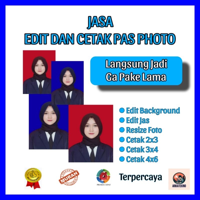 

Jasa Cetak Pas Foto | Edit Background | Edit Baju dan Jas