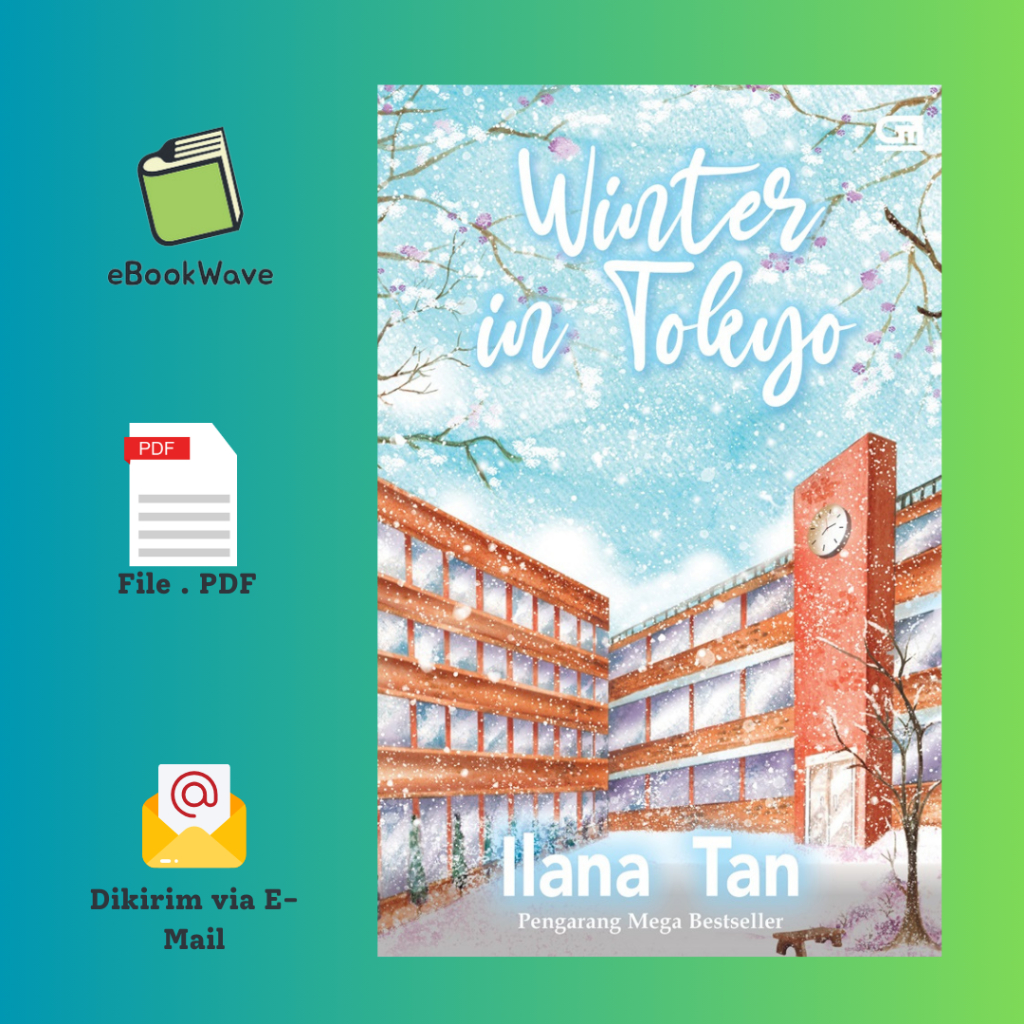 

Winter In Tokyo By Ilana Tan Book BEST SELLER (Bahasa Indonesia) Pdf