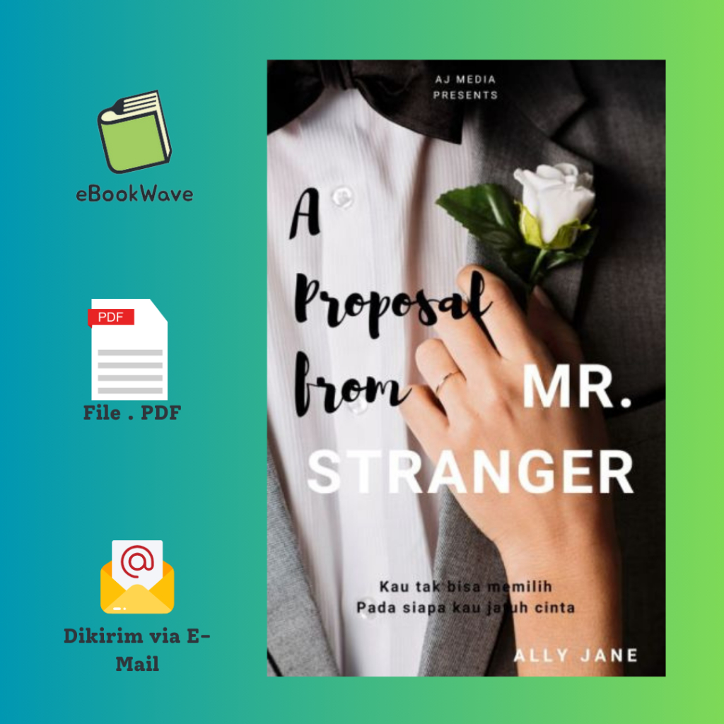 

A Proposal from Mr. Stranger By Ally Jane Book BEST SELLER (Bahasa Indonesia) Pdf