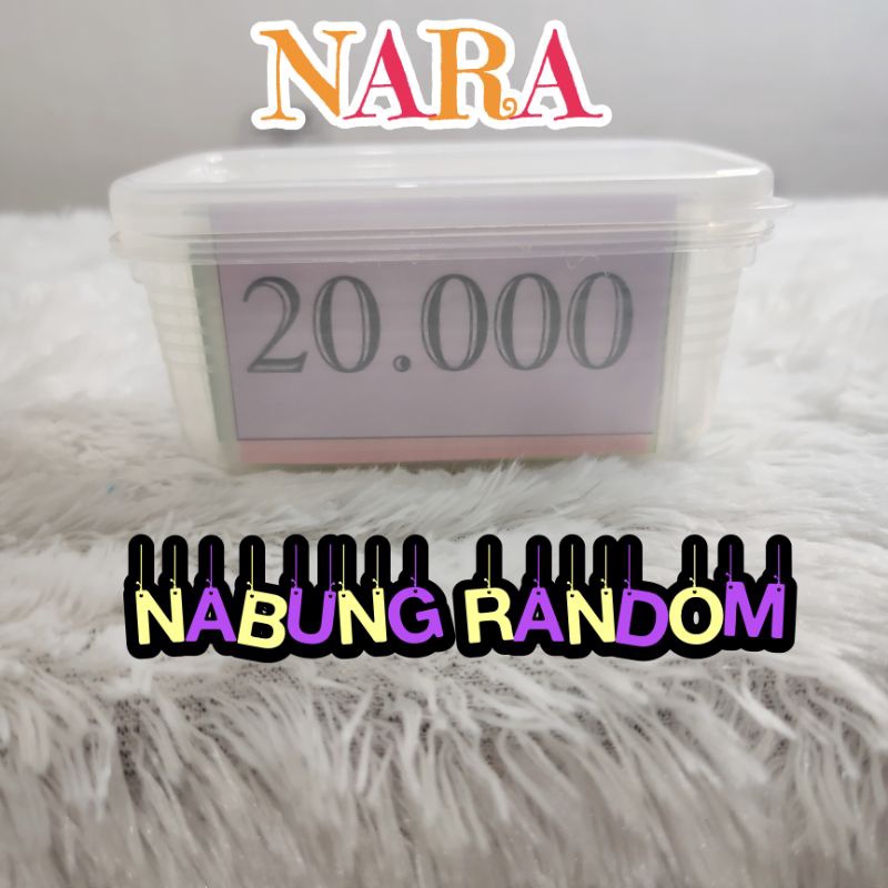 

12.12 Brand NARA ( NABUNG RANDOM) 