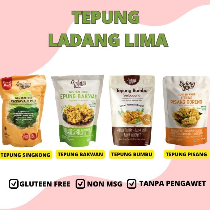 

[J0J82] LADANG LIMA - TEPUNG BUMBU SERBAGUNA TEPUNG BAKWAN TEPUNG SINGKONG TEPUNG PISANG | GLUTEN FREE TEPUNG SINGKONG JAGUNG BERAS SEHAT 95