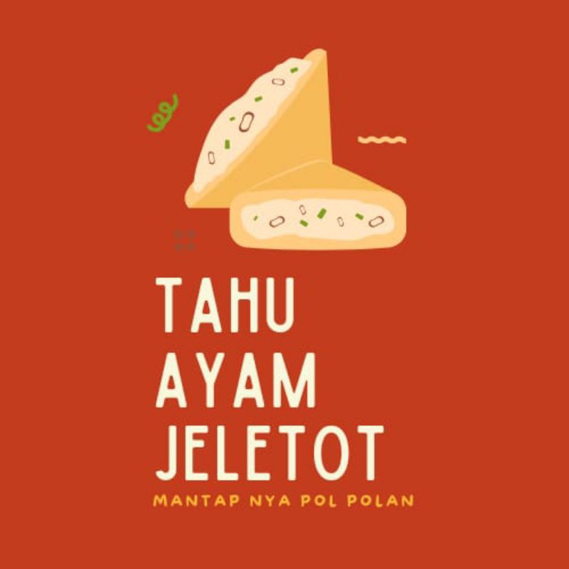 

Tahu Ayam Jeletot