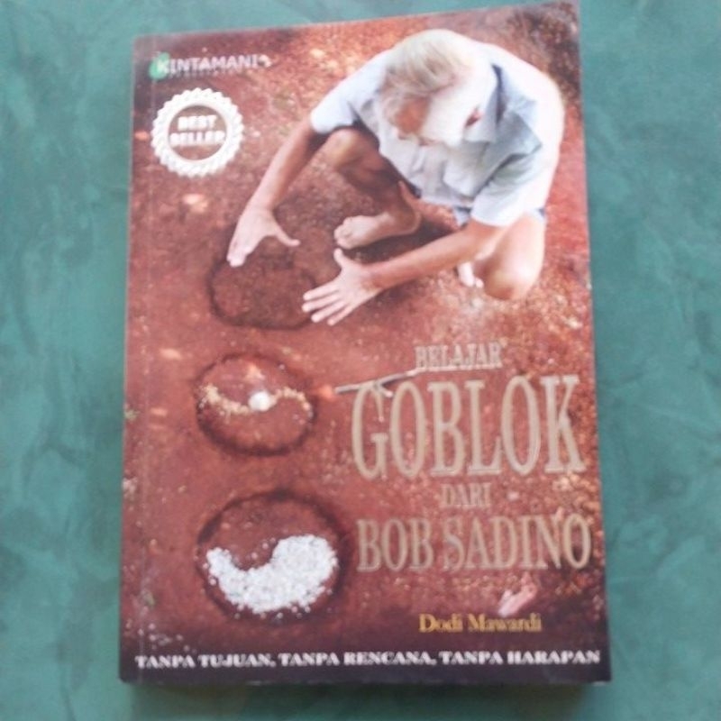 Belajar goblok dari bob sadino