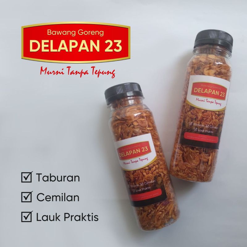 

Bawang goreng murni tanpa tepung " DELAPAN 23