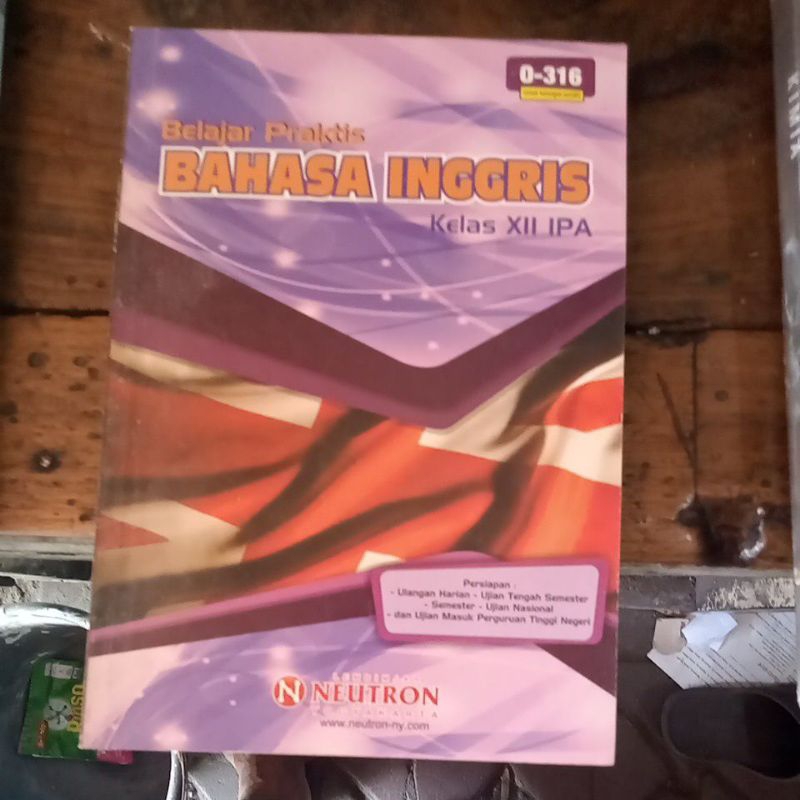 Buku Belajar Praktis BAHASA INGGRIS Kelas XII IPA-NEUTRON