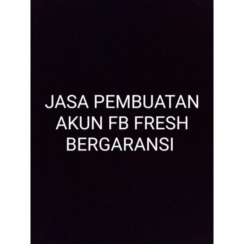 √JASA.PEMBUATAN.AKUN.FACEBOOK.FRESH.BERGARANSI√