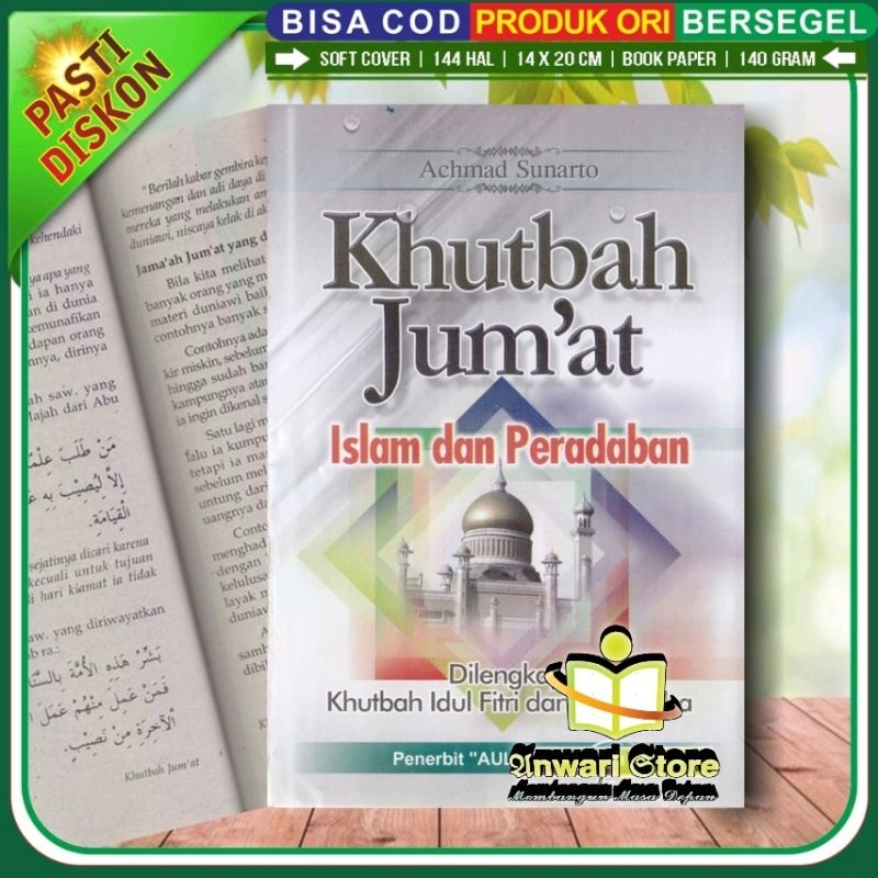 KHUTBAH JUMAT Islam & Peradaban - AULIA