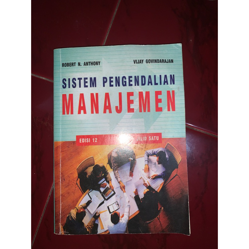 

Sistem Pengendalian Manajemen Edisi 12 Jilid 1 Robert N Anthony