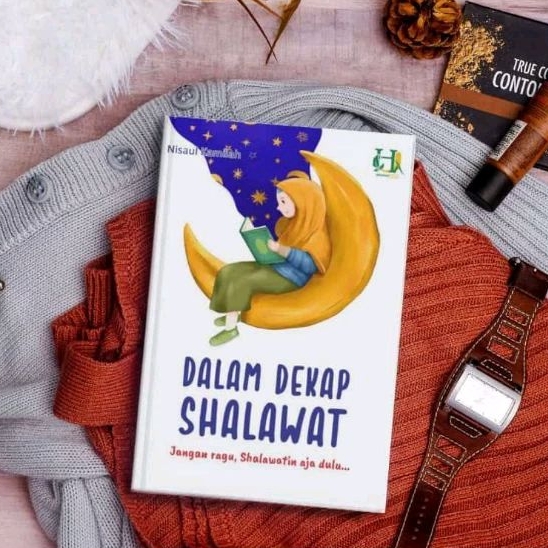 

Buku DALAM DEKAP SHOLAWAT By Nisaul Kamilah