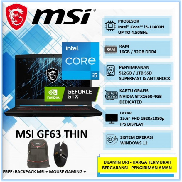 Laptop Gaming Murah MSI GF63 Thin Intel i5 Gen 11 32GB 1TB SSD GTX1650-4GB 15" FHD Windows 11 Home