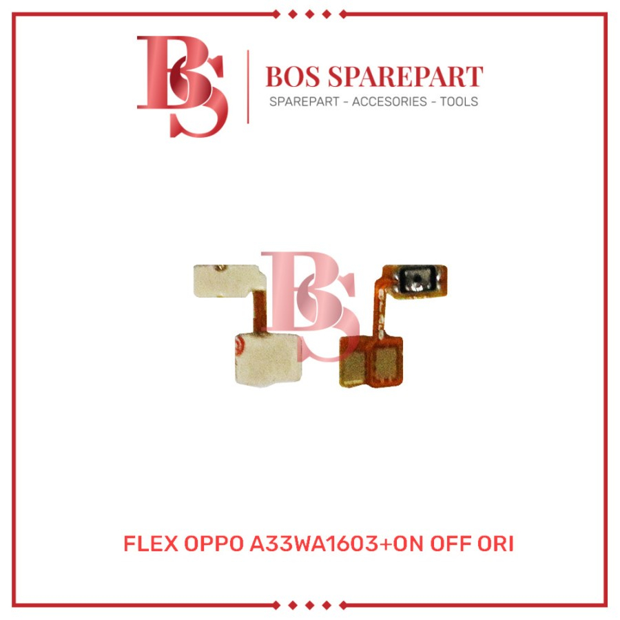 FLEXIBEL OPPO A33W A1603 ON OFF