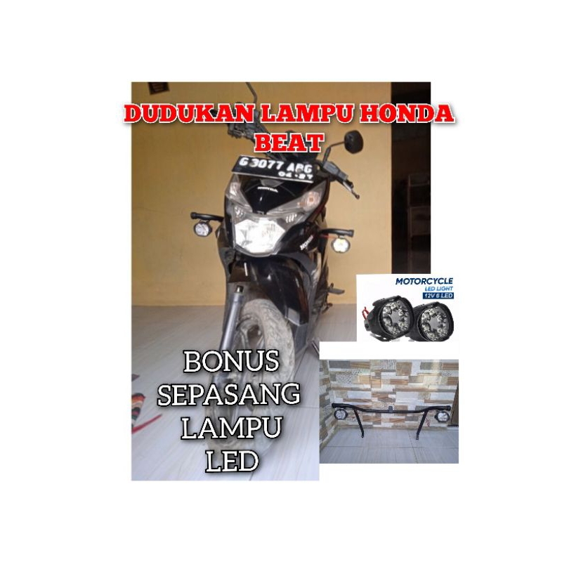 BREKET BRACKET DUDUKAN LAMPU TEMBAK HONDA BEAT 2016- 2019 BONUS LAMPU