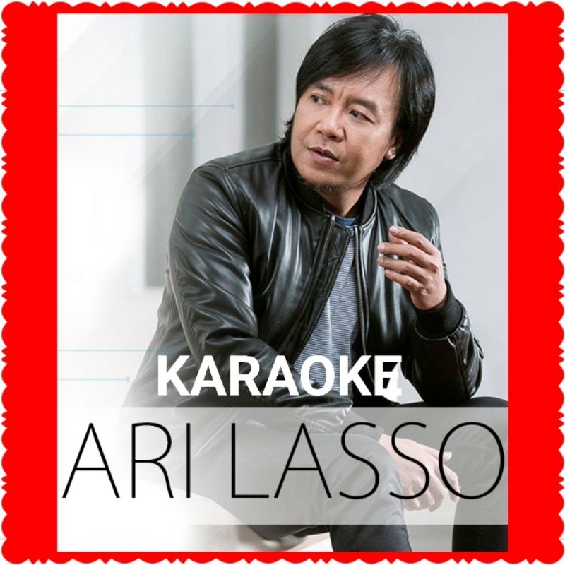 KASET VCD LAGU KARAOKE ARI LASSO VOCAL BISA ON OF-KASET DVD ARI LASSO-CD ALBUM ARI LASSO-DVD ARI LAS