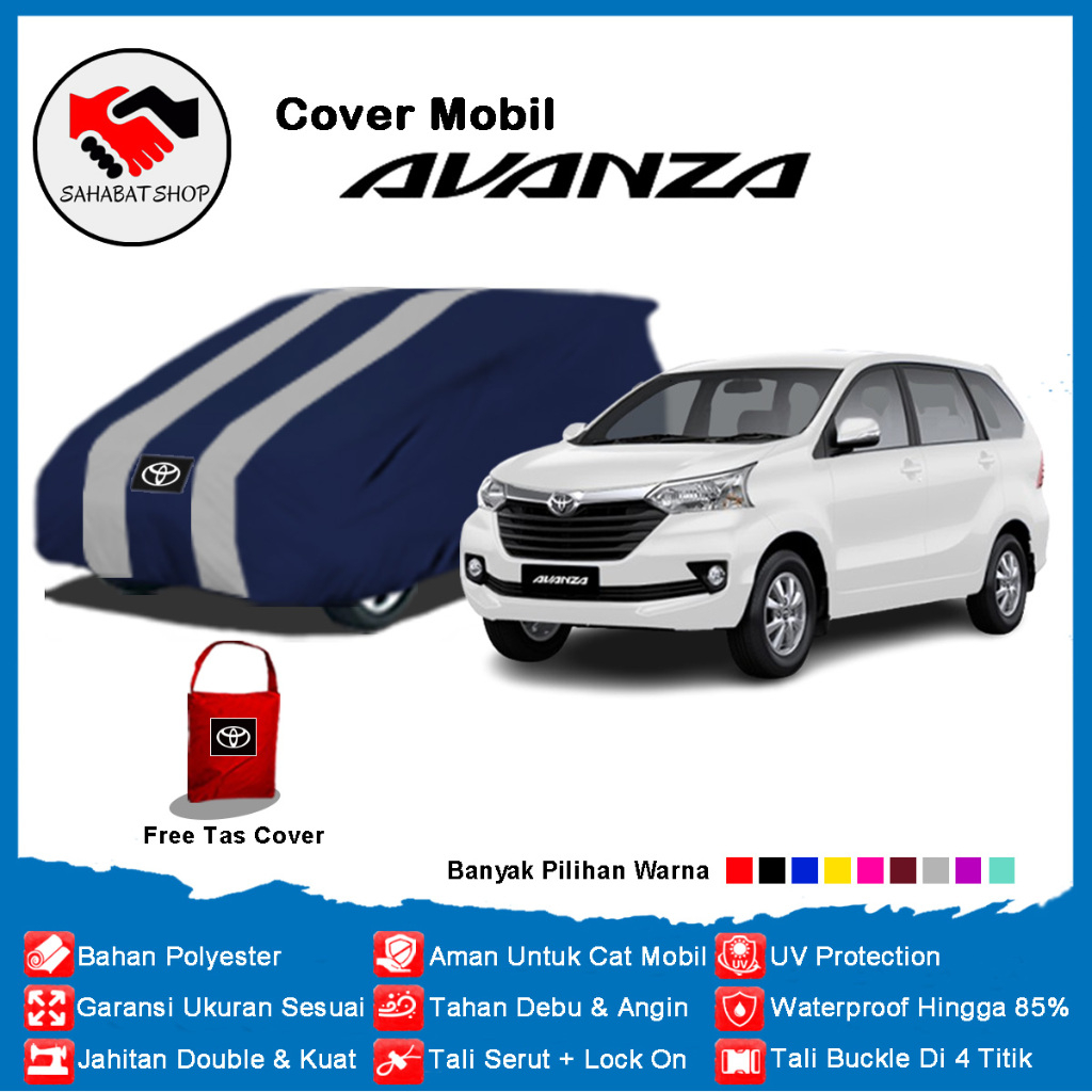 Sahabat Body Cover Mobil Avanza / Sarung Penutup Grand New Avanza Outdoor 2013 2014 2015 2016 2017 T