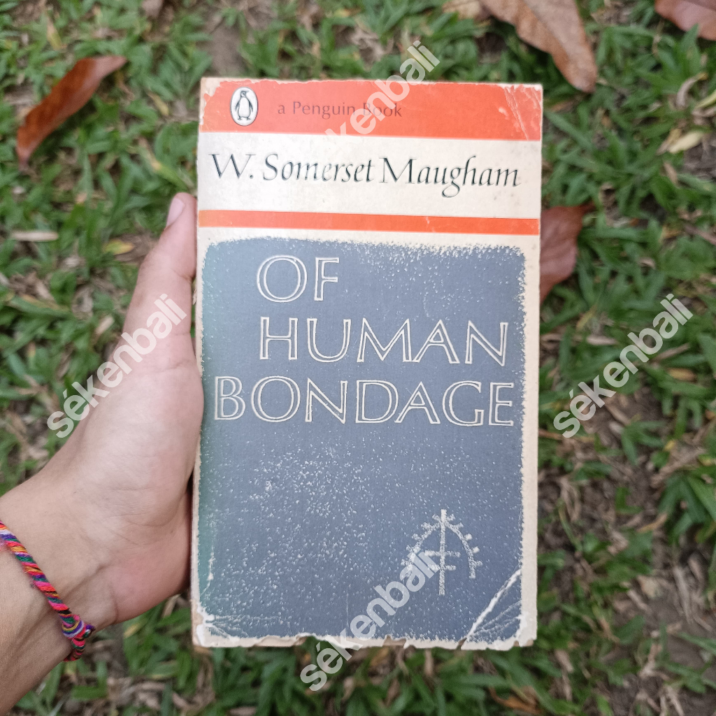 Novel Of Human Bondag* by W. Somerset Maugham (1968)